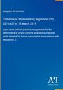 Text: "European Commission, Commission Implementing Regulation (EU) 2019/627 of 15 March 2019." Blaues Layout, unten Logo.
