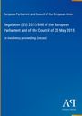 European Parliament and Council of the European Union: Regulation (EU) 2015/848 of the European Parliament and of the Council of 20 May 2015, Buch