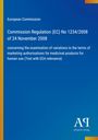 European Commission: Commission Regulation (EC) No 1234/2008 of 24 November 2008, Buch