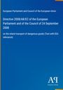 European Parliament and Council of the European Union: Directive 2008/68/EC of the European Parliament and of the Council of 24 September 2008, Buch