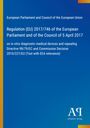 European Parliament and Council of the European Union: Regulation (EU) 2017/746 of the European Parliament and of the Council of 5 April 2017, Buch