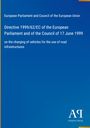 European Parliament and Council of the European Union: Directive 1999/62/EC of the European Parliament and of the Council of 17 June 1999, Buch