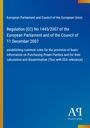 European Parliament and Council of the European Union: Regulation (EC) No 1445/2007 of the European Parliament and of the Council of 11 December 2007, Buch