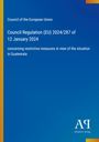 Council of the European Union: Council Regulation (EU) 2024/287 of 12 January 2024, Buch