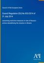 Council of the European Union: Council Regulation (EU) No 833/2014 of 31 July 2014, Buch
