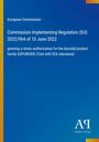 Blauer Hintergrund, Titel: "European Commission, Commission Implementing Regulation (EU) 2022/964 of 10 June 2022".
