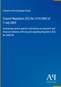 Council of the European Union: Council Regulation (EC) No 1210/2003 of 7 July 2003, Buch