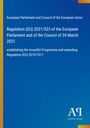 European Parliament and Council of the European Union: Regulation (EU) 2021/523 of the European Parliament and of the Council of 24 March 2021, Buch
