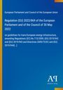 European Parliament and Council of the European Union: Regulation (EU) 2022/869 of the European Parliament and of the Council of 30 May 2022, Buch
