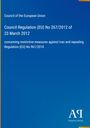 Council of the European Union: Council Regulation (EU) No 267/2012 of 23 March 2012, Buch