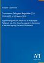 European Commission: Commission Delegated Regulation (EU) 2019/1122 of 12 March 2019, Buch