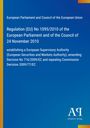 European Parliament and Council of the European Union: Regulation (EU) No 1095/2010 of the European Parliament and of the Council of 24 November 2010, Buch