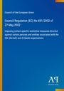 Council of the European Union: Council Regulation (EC) No 881/2002 of 27 May 2002, Buch