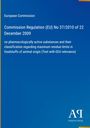 Text: "European Commission, Commission Regulation (EU) No 37/2010 of 22 December 2009..." Blaues Cover mit Verlag-Logo.