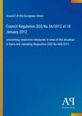 Council of the European Union: Council Regulation (EU) No 36/2012 of 18 January 2012, Buch
