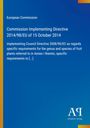 Text: "European Commission, Commission Implementing Directive 2014/98/EU of 15 October 2014" auf blauem Hintergrund.