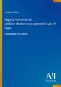 European Union: Regional Convention on pan-Euro-Mediterranean preferential rules of origin, Buch