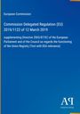 European Commission: Commission Delegated Regulation (EU) 2019/1122 of 12 March 2019, Buch