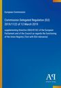 European Commission: Commission Delegated Regulation (EU) 2019/1122 of 12 March 2019, Buch