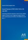Council of the European Union: Council Decision (CFSP) 2023/1532 of 20 July 2023, Buch