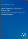 „Council of the European Union: Council Decision (CFSP) 2020/1999 of 7 December 2020“ steht auf blauem Hintergrund.