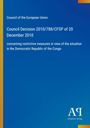 "Council Decision 2010/788/CFSP of 20 December 2010" auf blauem Hintergrund; Logo unten rechts.