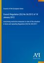 Council of the European Union: Council Regulation (EU) No 36/2012 of 18 January 2012, Buch
