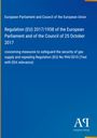 European Parliament and Council of the European Union: Regulation (EU) 2017/1938 of the European Parliament and of the Council of 25 October 2017, Buch