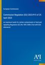 "Commission Regulation (EU) 2023/915 of 25 April 2023" steht auf blauem Hintergrund, unten ein Logo.