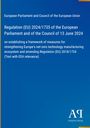 European Parliament and Council of the European Union: Regulation (EU) 2024/1735 of the European Parliament and of the Council of 13 June 2024, Buch