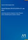 Council Decision 2014/512/CFSP concerning restrictive measures related to Russia's actions in Ukraine. Blaues Design.