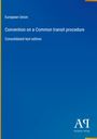 European Union: Convention on a Common transit procedure, Buch