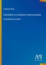 European Union: Convention on a Common transit procedure, Buch