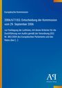 Europäische Kommission: 2006/677/EG: Entscheidung der Kommission vom 29. September 2006, Buch