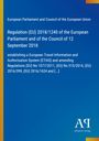 European Parliament and Council of the European Union: Regulation (EU) 2018/1240 of the European Parliament and of the Council of 12 September 2018, Buch
