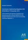 European Commission: Commission Implementing Regulation (EU) 2018/2066 of 19 December 2018, Buch