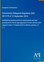 European Commission: Commission Delegated Regulation (EU) 2017/79 of 12 September 2016, Buch