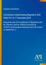 European Commission: Commission Implementing Regulation (EU) 2020/761 of 17 December 2019, Buch