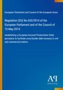 European Parliament and Council of the European Union: Regulation (EU) No 655/2014 of the European Parliament and of the Council of 15 May 2014, Buch