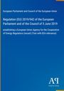European Parliament and Council of the European Union: Regulation (EU) 2019/942 of the European Parliament and of the Council of 5 June 2019, Buch