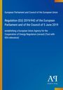 European Parliament and Council of the European Union: Regulation (EU) 2019/942 of the European Parliament and of the Council of 5 June 2019, Buch
