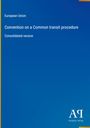 European Union: Convention on a Common transit procedure, Buch
