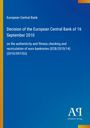 European Central Bank: Decision of the European Central Bank of 16 September 2010, Buch