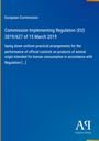 European Commission: Commission Implementing Regulation (EU) 2019/627 of 15 March 2019, Buch