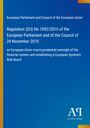 European Parliament and Council of the European Union: Regulation (EU) No 1092/2010 of the European Parliament and of the Council of 24 November 2010, Buch