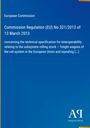 European Commission: Commission Regulation (EU) No 321/2013 of 13 March 2013, Buch