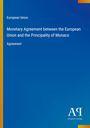 European Union: Monetary Agreement between the European Union and the Principality of Monaco, Buch