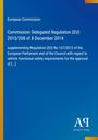 European Commission: Commission Delegated Regulation (EU) 2015/208 of 8 December 2014, Buch