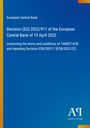European Central Bank: Decision (EU) 2022/911 of the European Central Bank of 19 April 2022, Buch