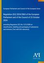 European Parliament and Council of the European Union: Regulation (EU) 2024/2865 of the European Parliament and of the Council of 23 October 2024, Buch